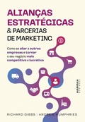 Cover: Alian&ccedil;as Estrat&eacute;gicas & Parcerias de Marketing - Aut&ecirc;ntica Business