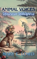 Cover: Animal Voices, Unicorn Whispers - Deep Sky Anchor Press