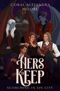 Cover: Hers to Keep (Scorching in Sin City, #3) - Branching Narratives Press