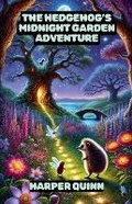 Cover: The Hedgehog's Midnight Garden Adventure - Good Child Bookstore