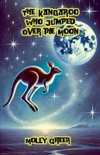 Enlarge image Cover: The Kangaroo Who Jumped Over the Moon - Good Child Bookstore