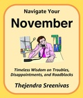 Cover: Navigate Your November (The Twelve-Month Transformation Series, #11) - Thejendra Sreenivas