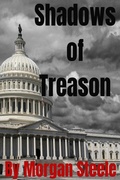 Cover: Shadows of Treason (Shadows of Corruption, #1) - Morgan Steele