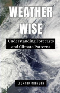 Abbildung von: Weather Wise - Revival Waves of Glory Ministries