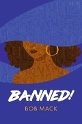 Cover: Banned! - BOOKBABY