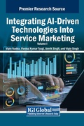 Cover: Integrating AI-Driven Technologies Into Service Marketing, VOL 1 - IGI Global