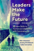 Cover: Leaders Make the Future, Third Edition - Berrett-Koehler Publishers