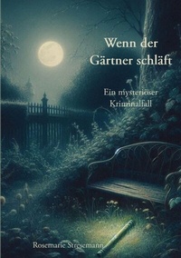 Enlarge image Cover: Wenn der Gärtner schläft - tredition