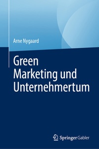Abbildung von: Green Marketing und Unternehmertum - Springer Gabler