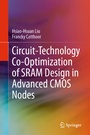 Cover: Circuit-Technology Co-Optimization of SRAM Design in Advanced CMOS Nodes - Springer
