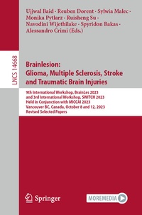 Abbildung von: Brainlesion: Glioma, Multiple Sclerosis, Stroke and Traumatic Brain Injuries - Springer