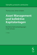 Cover: Asset Management und kollektive Kapitalanlagen - St&auml;mpfli Verlag AG