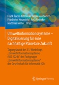 Bild: Umweltinformationssysteme - Digitalisierung f&uuml;r eine nachhaltige Planetare Zukunft - Springer Vieweg