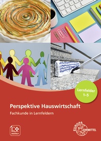 Abbildung von: Perspektive Hauswirtschaft - Band 1 - Europa-Lehrmittel