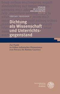 Abbildung von: Dichtung als Wissenschaft und Unterrichtsgegenstand - Universitätsverlag Winter