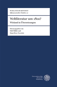 Abbildung von: Weltliteratur um 1800? - Universitätsverlag Winter