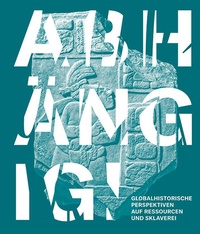 Abbildung von: Abhängig! - Sandstein Kommunikation