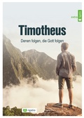 Cover: Timotheus - Denen folgen, die Gott folgen - rigatio Stiftung