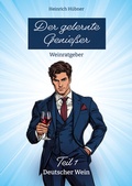 Cover: Der gelernte Genie&szlig;er - Noe Verlag