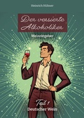 Cover: Der versierte Alkoholiker - Noe Verlag