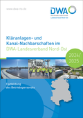 Cover: Kl&auml;ranlagen- und Kanal-Nachbarschaften im DWA-Landesverband Nord-Ost 2024/2025 - Deutsche Vereinigung f&uuml;r Wasserwirtschaft, Abwasser und Abfall
