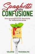 Cover: Spaghetti alla confusione - Schinken Verlag