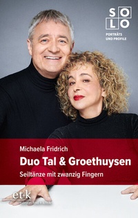 Abbildung von: Duo Tal & Groethuysen - Edition Text + Kritik