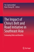 Cover: The Impact of China's Belt and Road Initiative in Southeast Asia - Springer