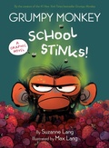Cover: Grumpy Monkey School Stinks! - Random House Studio