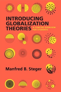 Enlarge image Cover: Introducing Globalization Theories - Naval Institute Press