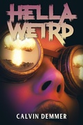 Cover: Hella Weird - Darkenryde Publishing