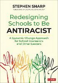 Enlarge image Cover: Redesigning Schools to Be Antiracist - Corwin Press Inc