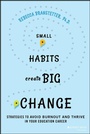 Cover: Small Habits Create Big Change - Wiley