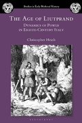 Cover: The Age of Liutprand - Bloomsbury Academic