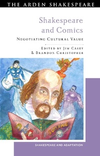 Enlarge image Cover: Shakespeare and Comics - The Arden Shakespeare
