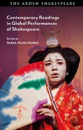 Cover: Contemporary Readings in Global Performances of Shakespeare - The Arden Shakespeare