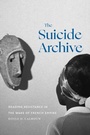 Cover: Suicide Archive - Duke University Press