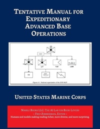 Enlarge image Cover: Tentative Manual for Expeditionary Advanced Base Operations - Nimble Books