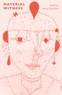 Cover: Material Witness - Nightboat Books