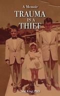Cover: Trauma Is a Thief - Halo Publishing International