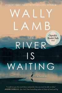 Abbildung von: The River Is Waiting (Oprah's Book Club) - S&s/ Marysue Rucci Books