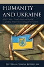 Cover: Humanity and Ukraine - Lexington Books