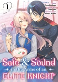 Cover: Safe & Sound in the Arms of an Elite Knight (Manga) Volume 1 - J-Novel Club