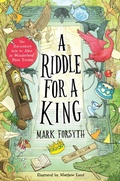 Cover: A Riddle for a King (Times Children's Book of the Week, from the bestselling author of the Etymologicon) - David Fickling Books