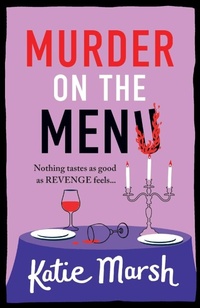 Enlarge image Cover: Murder on the Menu - Boldwood Books Ltd