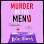 Cover: Murder on the Menu - Boldwood Books Ltd