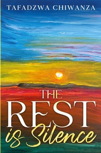 Abbildung von: The Rest is Silence - Carnelian Heart Publishing Ltd