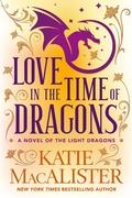 Cover: Love in the Time of Dragons (Light Dragons Series, #1) - Fat Cat Books