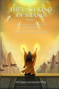 Cover: The Last King of Shang, Book 6: Based on Investiture of the Gods by Xu Zhonglin, In Easy Chinese, Pinyin and English - Imagin8 Press