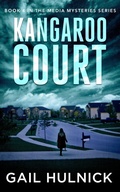 Cover: Kangaroo Court (Media Mysteries, #4) - The WindWord Group Publishing & Media